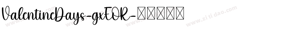 ValentineDays-gxEOR字体转换
