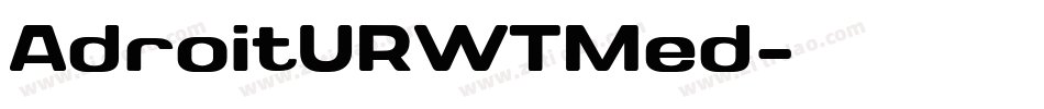 AdroitURWTMed字体转换