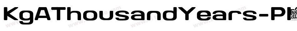 KgAThousandYears-Pl4g字体转换 KgAThousandYears-Pl4g字体转换