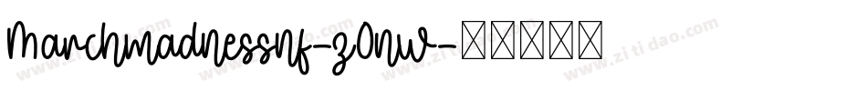 Marchmadnessnf-z0nw字体转换