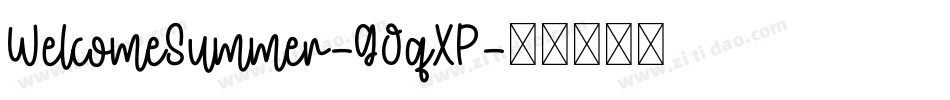 WelcomeSummer-GOqXP字体转换