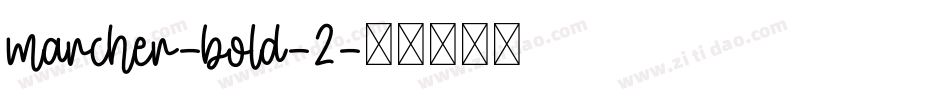 marcher-bold-2字体转换