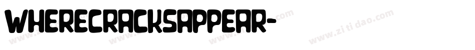 WhereCracksAppear字体转换
