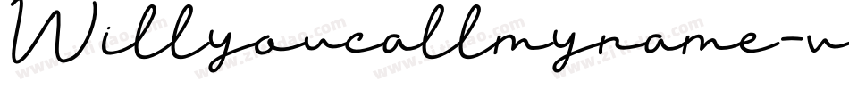 Willyoucallmyname-v2OZ字体转换