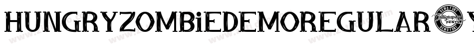 HungryZombieDemoRegular-YzEX4字体转换 HungryZombieDemoRegular-YzEX4字体转换