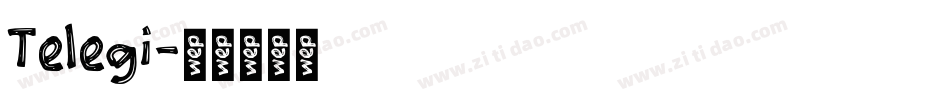 Telegi字体转换