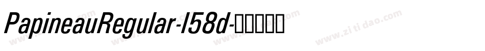 PapineauRegular-l58d字体转换