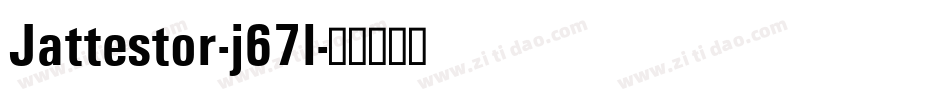 Jattestor-j67l字体转换