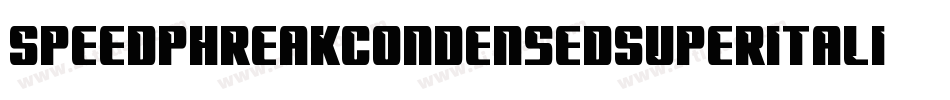 SpeedPhreakCondensedSuperItalic-vmnZM字体转换