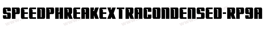 SpeedPhreakExtraCondensed-Rp9AM字体转换