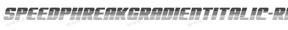 SpeedPhreakGradientItalic-Rp9AW字体转换 SpeedPhreakGradientItalic-Rp9AW字体转换
