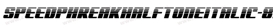 SpeedPhreakHalftoneItalic-8MOR0字体转换