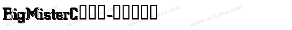BigMisterC转换器字体转换