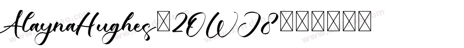 AlaynaHughes-2OWJ8字体转换