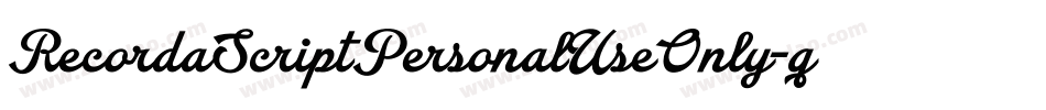 RecordaScriptPersonalUseOnly-q8nl字体转换 RecordaScriptPersonalUseOnly-q8nl字体转换