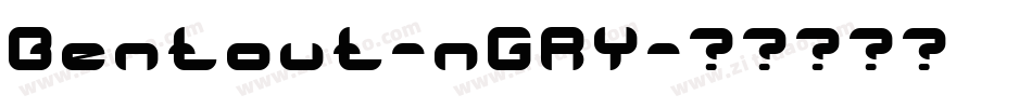 Bentout-nGRY字体转换