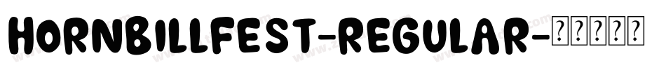 HornbillFest-Regular字体转换