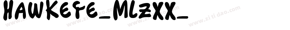 Hawkeye-mLZxx字体转换