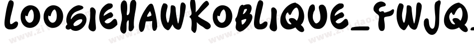 LoogieHawkOblique-YWjq字体转换