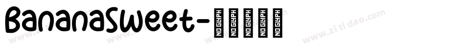 BananaSweet字体转换