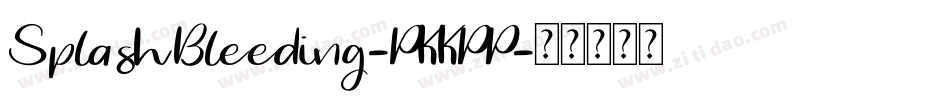 SplashBleeding-PKKPP字体转换