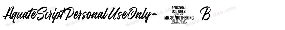 AquateScriptPersonalUseOnly-4BBdp字体转换