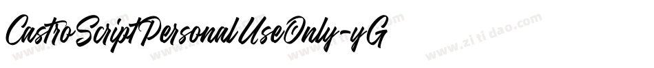 CastroScriptPersonalUseOnly-yGVm字体转换 CastroScriptPersonalUseOnly-yGVm字体转换