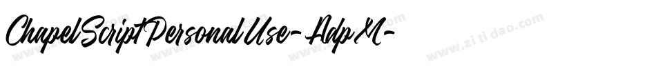 ChapelScriptPersonalUse-AdpM字体转换