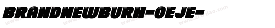 BrandNewBurn-OEJe字体转换