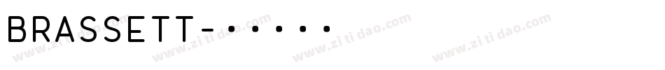 BRASSETT字体转换