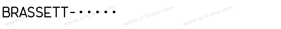 BRASSETT字体转换