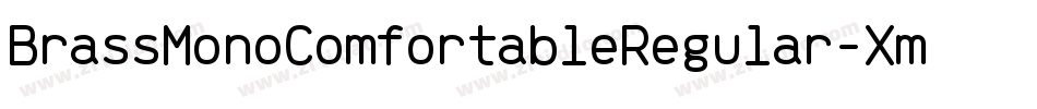 BrassMonoComfortableRegular-XmYK字体转换