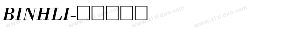 BINHLI字体转换
