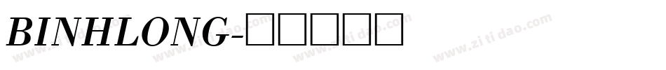 BINHLONG字体转换