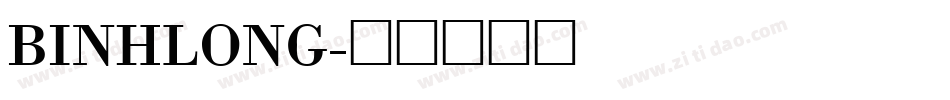 BINHLONG字体转换