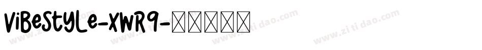 Vibestyle-Xwr9字体转换