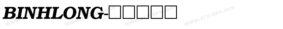 BINHLONG字体转换