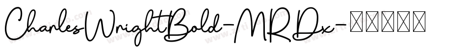 CharlesWrightBold-MRDx字体转换