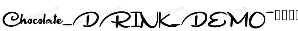Chocolate_DRINK_DEMO字体转换