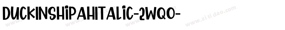 DuckInShipahItalic-2wqo字体转换