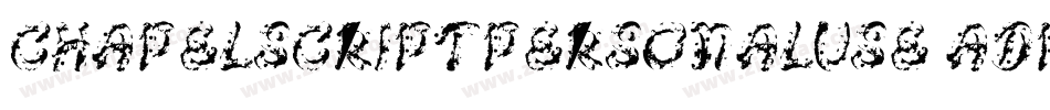ChapelScriptPersonalUse-AdpM字体转换