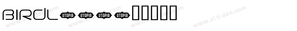 BIRDL___字体转换