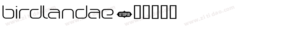 birdlandae字体转换