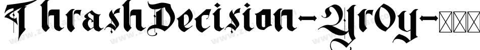 ThrashDecision-Yr0y字体转换