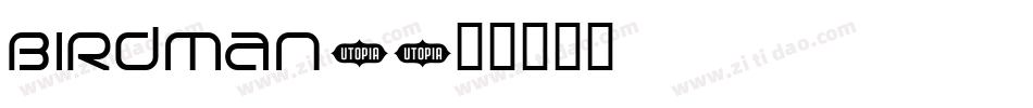 BIRDMAN_字体转换