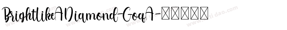 BrightLikeADiamond-GoqA字体转换