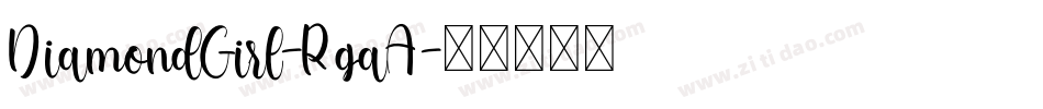 DiamondGirl-RgaA字体转换