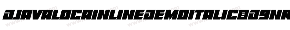 DjavalocaInlineDemoItalic-d9nR6字体转换