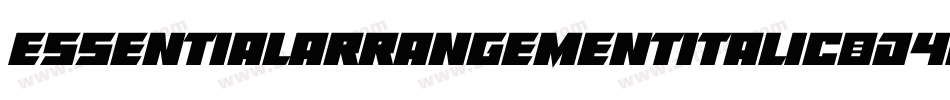 EssentialArrangementItalic-D4aD字体转换 EssentialArrangementItalic-D4aD字体转换