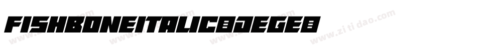 FishBoneItalic-dEgE字体转换